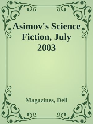 [Dell Magazine 01] • Asimov's Science Fiction, July 2003